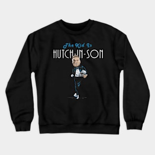 Aidan Hutchinson The Is Hutch-In-Son Crewneck Sweatshirt